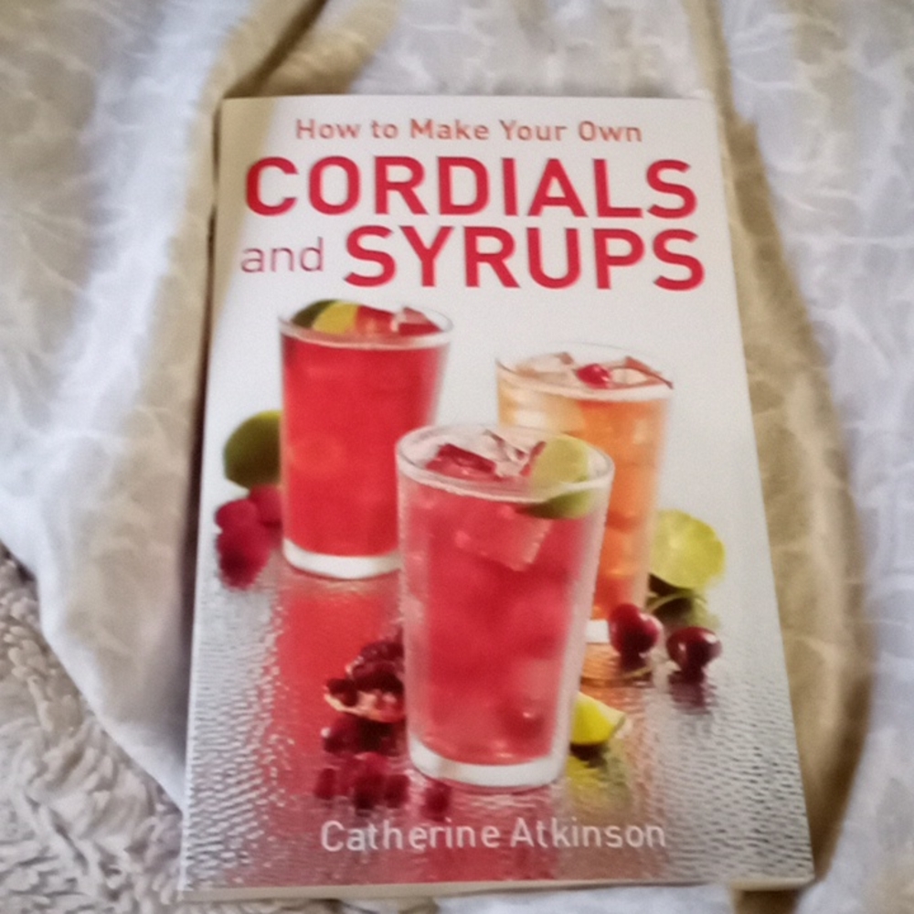 Cordials and syrups, used book.